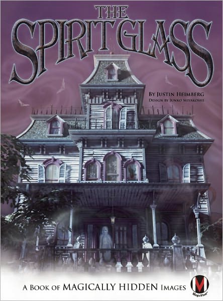 The Spirit Glass: A Book of Magically Hidden Images