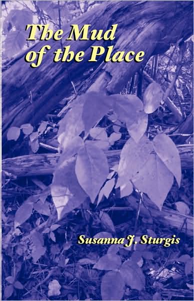 The Mud Of The Place