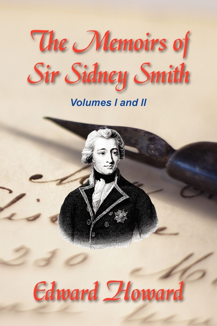 The Memoirs Of Sir Sidney Smith