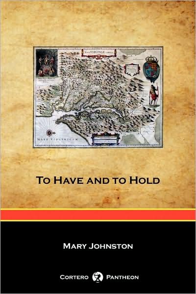 To Have And To Hold (Cortero Pantheon Edition)
