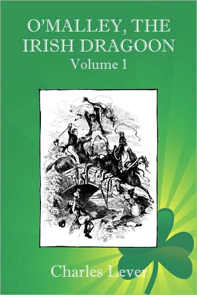 O'Malley, The Irish Dragoon - Vol. 1
