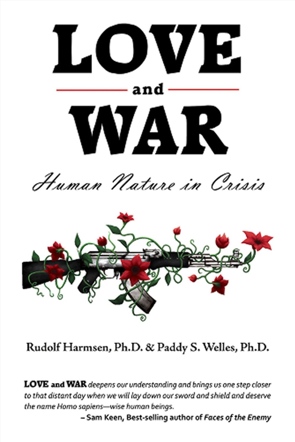 Love and War: Human Nature in Crisis
