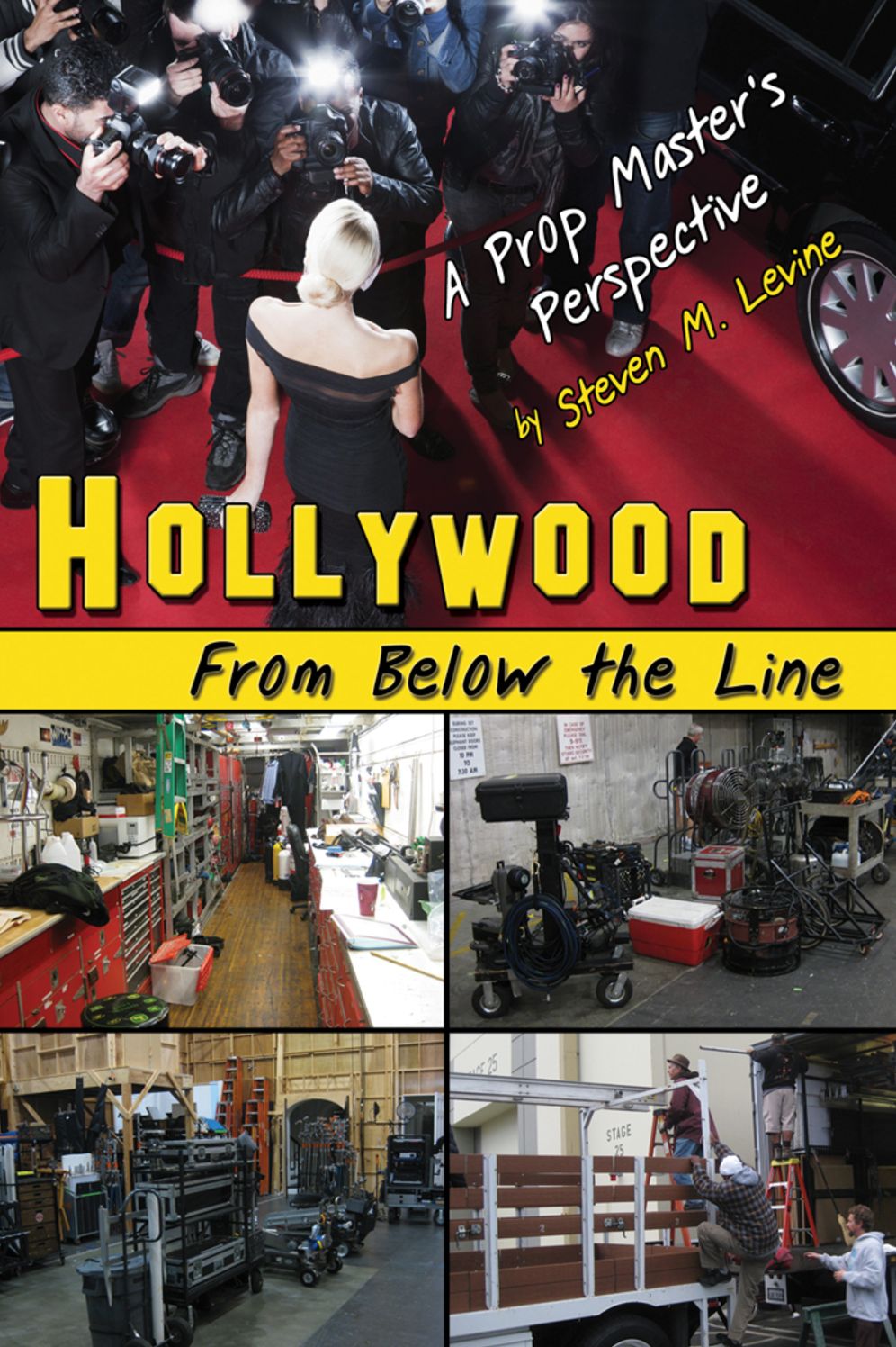 HOLLYWOOD From Below the Line: A Prop Master's Perspective