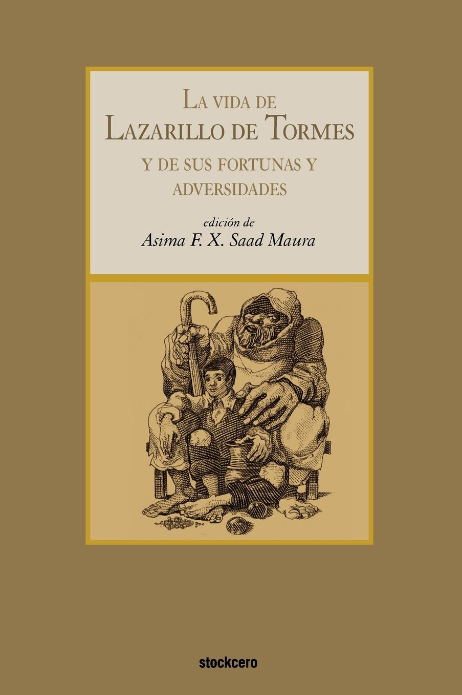 La Vida De Lazarillo De Tormes