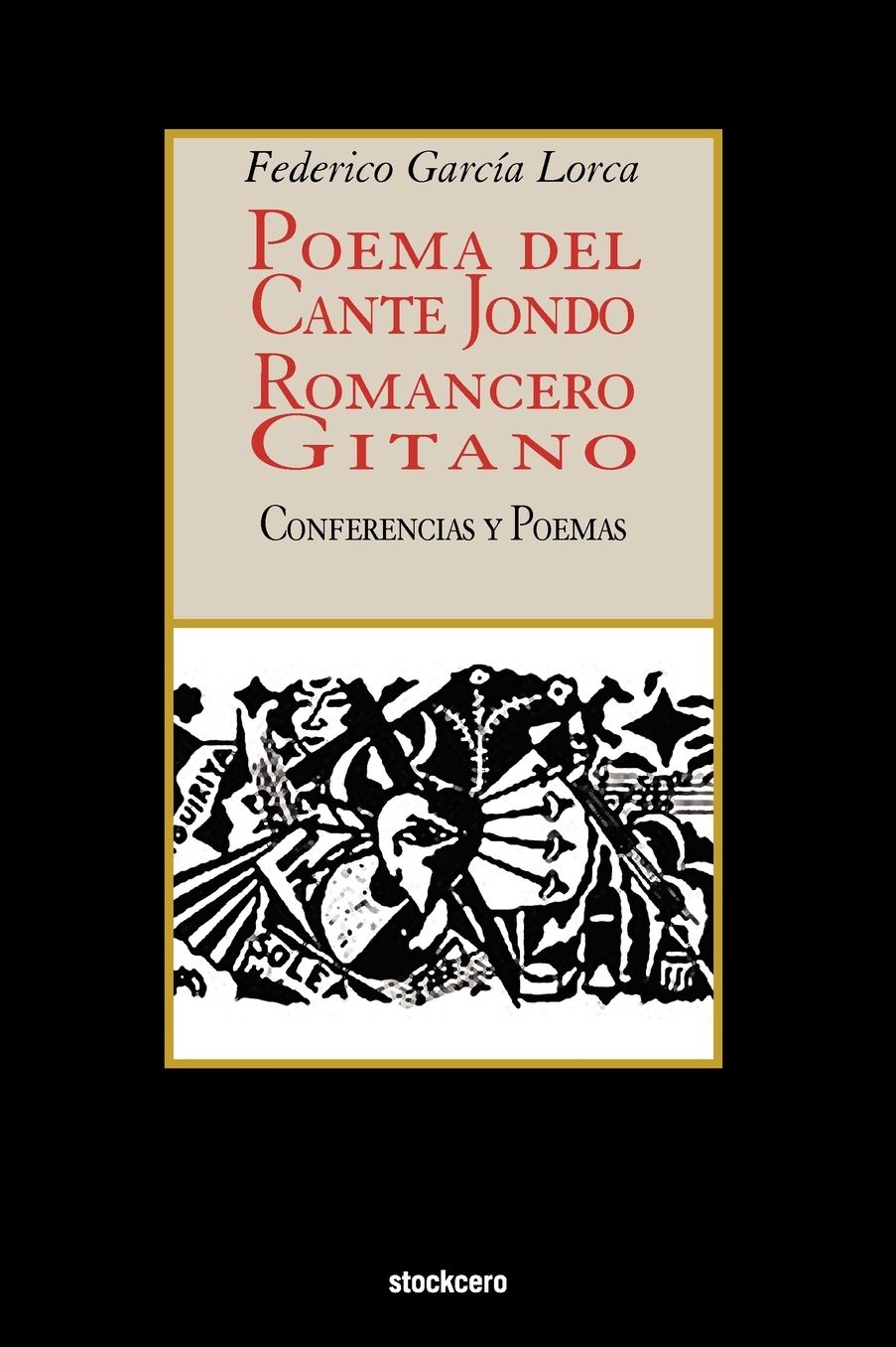 Poema Del Cante Jondo - Romancero Gitano (Conferencias Y Poemas)