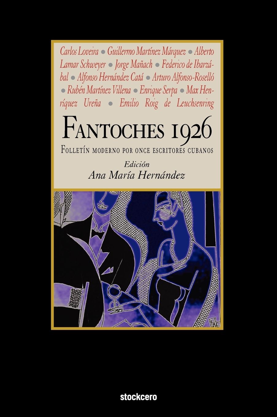 Fantoches 1926: Folletín moderno por once escritores Cubanos