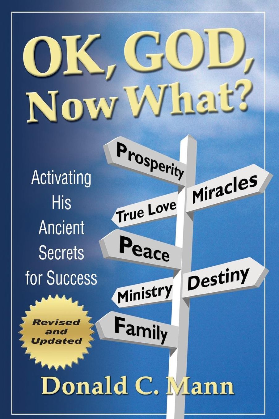 Ok, God, Now What?