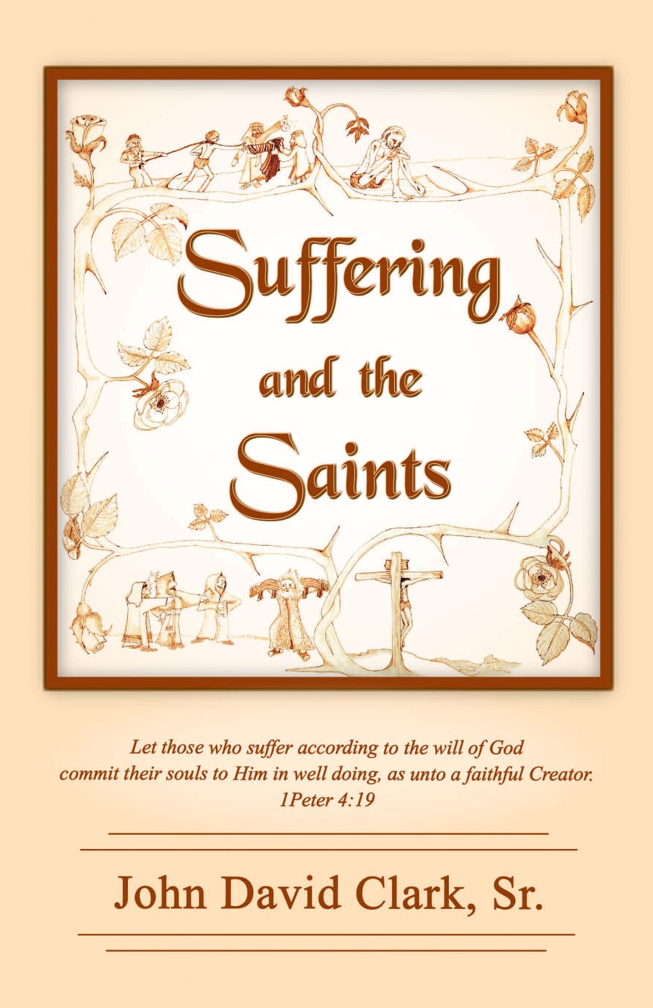 Suffering and the Saints
