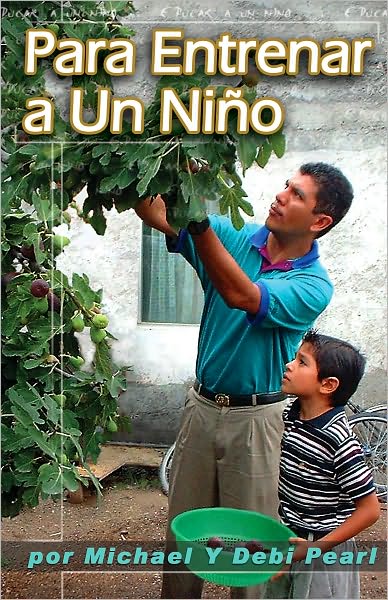Para Entrenar a Un Niño (To Train Up A Child): Turning the hearts of the fathers to the children