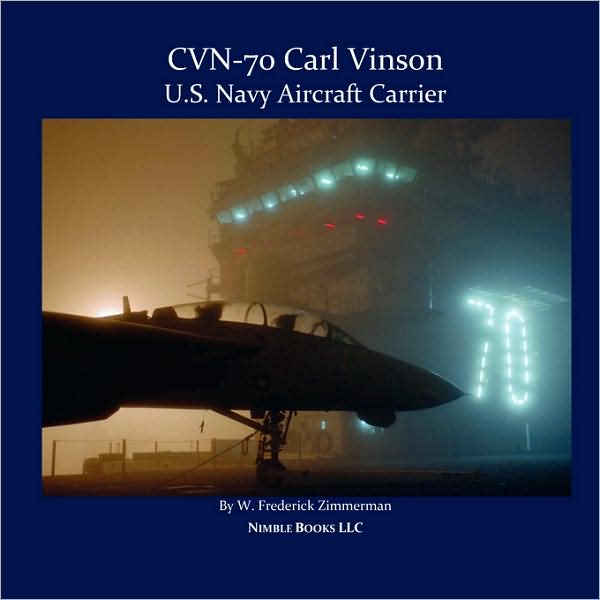 Cvn-70 Carl Vinson, U.S. Navy Aircraft Carrier