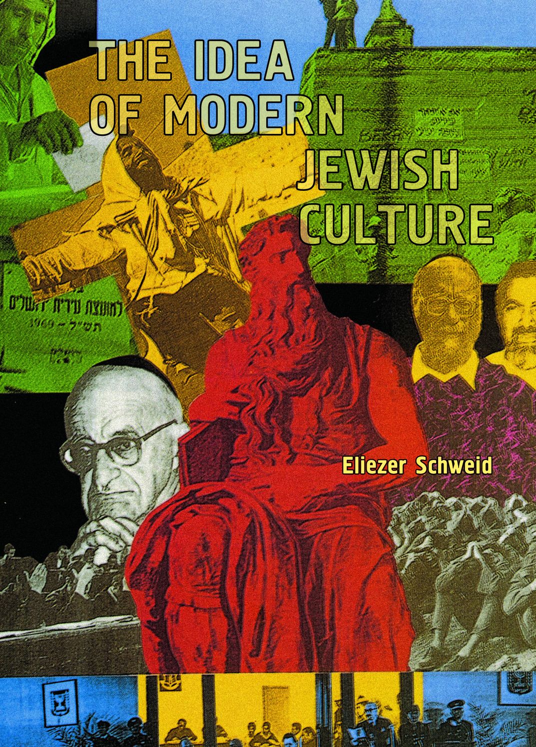 The Idea Of Modern Jewish Culture