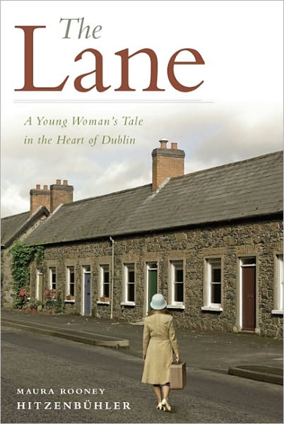 The Lane: A Young Woman's Tale in the Heart of Dublin