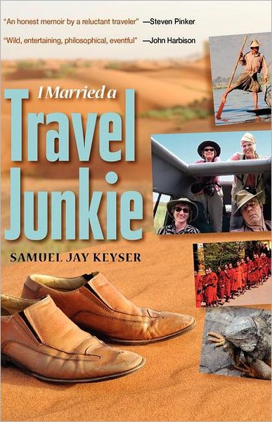 I Married a Travel Junkie