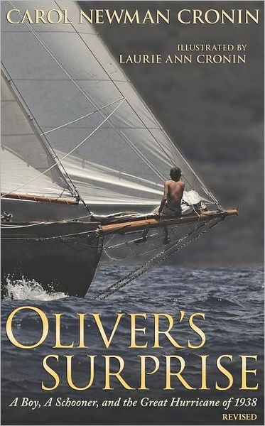 Oliver's Surprise: A Boy, a Schooner, and the Great Hurrican of 1938