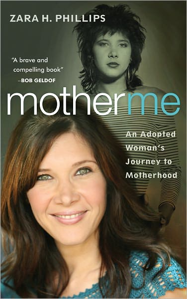Mother Me: An Adopted Woman's Journey to Motherhood