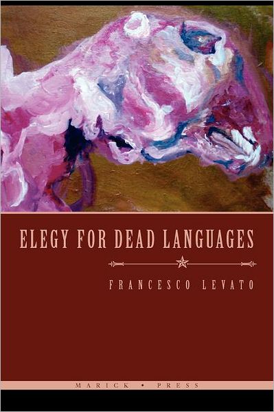 Elegy for Dead Languages