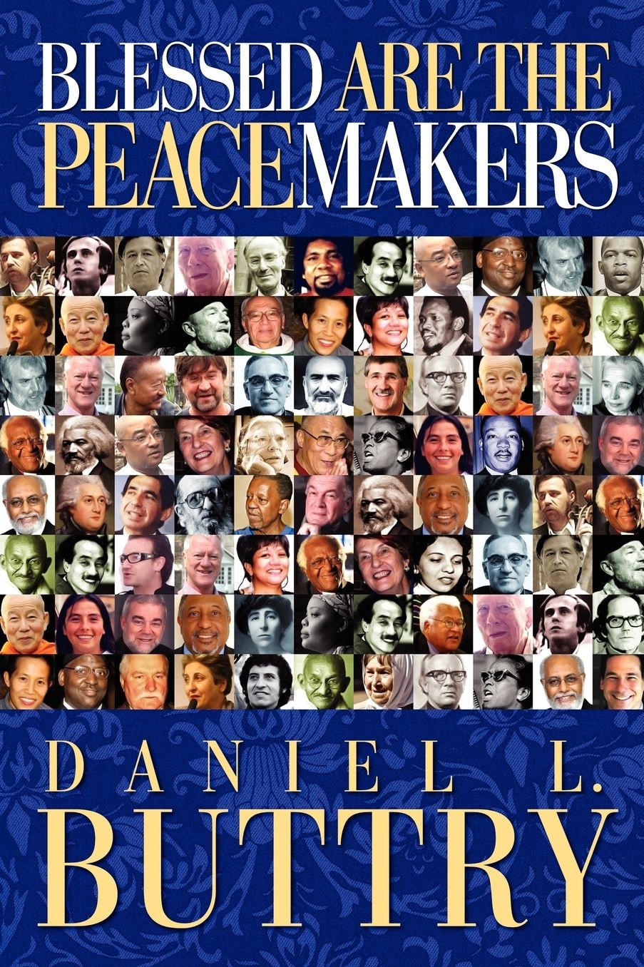 Blessed Are The Peacemakers