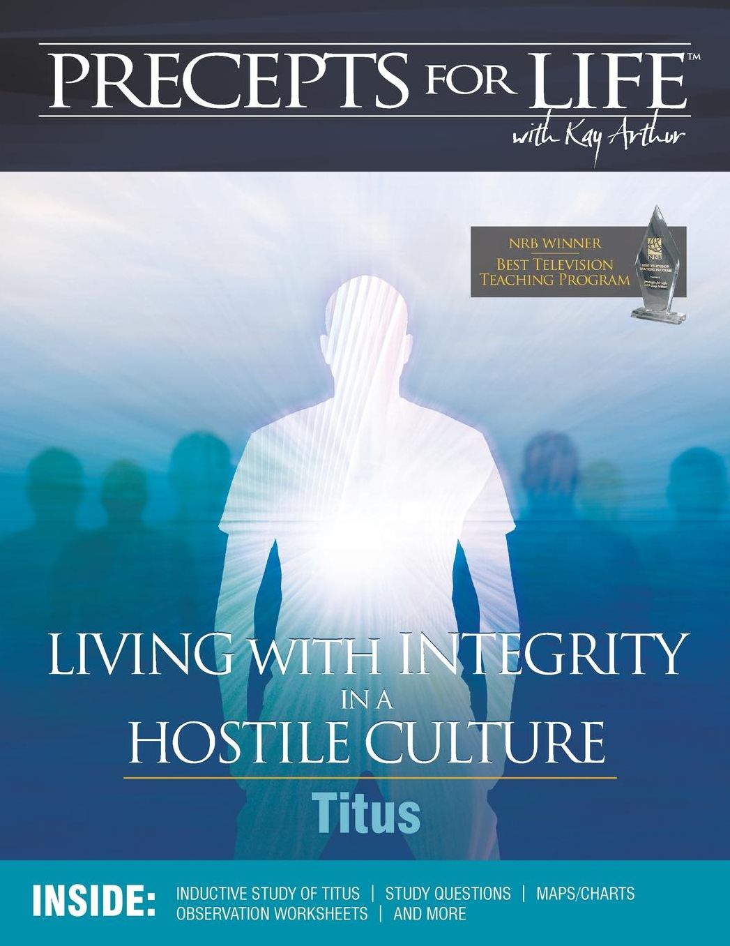 Precepts for Life Study Companion: Living with Integrity in a Hostile Culture (Titus)