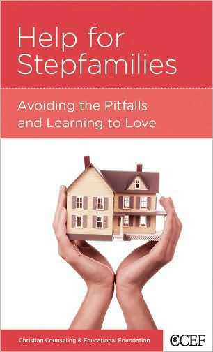 Help for Stepfamilies: Avoiding the Pitfalls and Learning to Love
