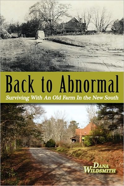 Back To Abnormal: Surviving With An Old Farm In The New South