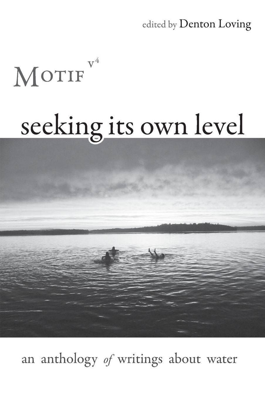 Seeking Its Own Level: Motif Volume 4