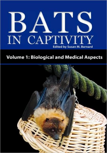 Bats In Captivity - Volume 1
