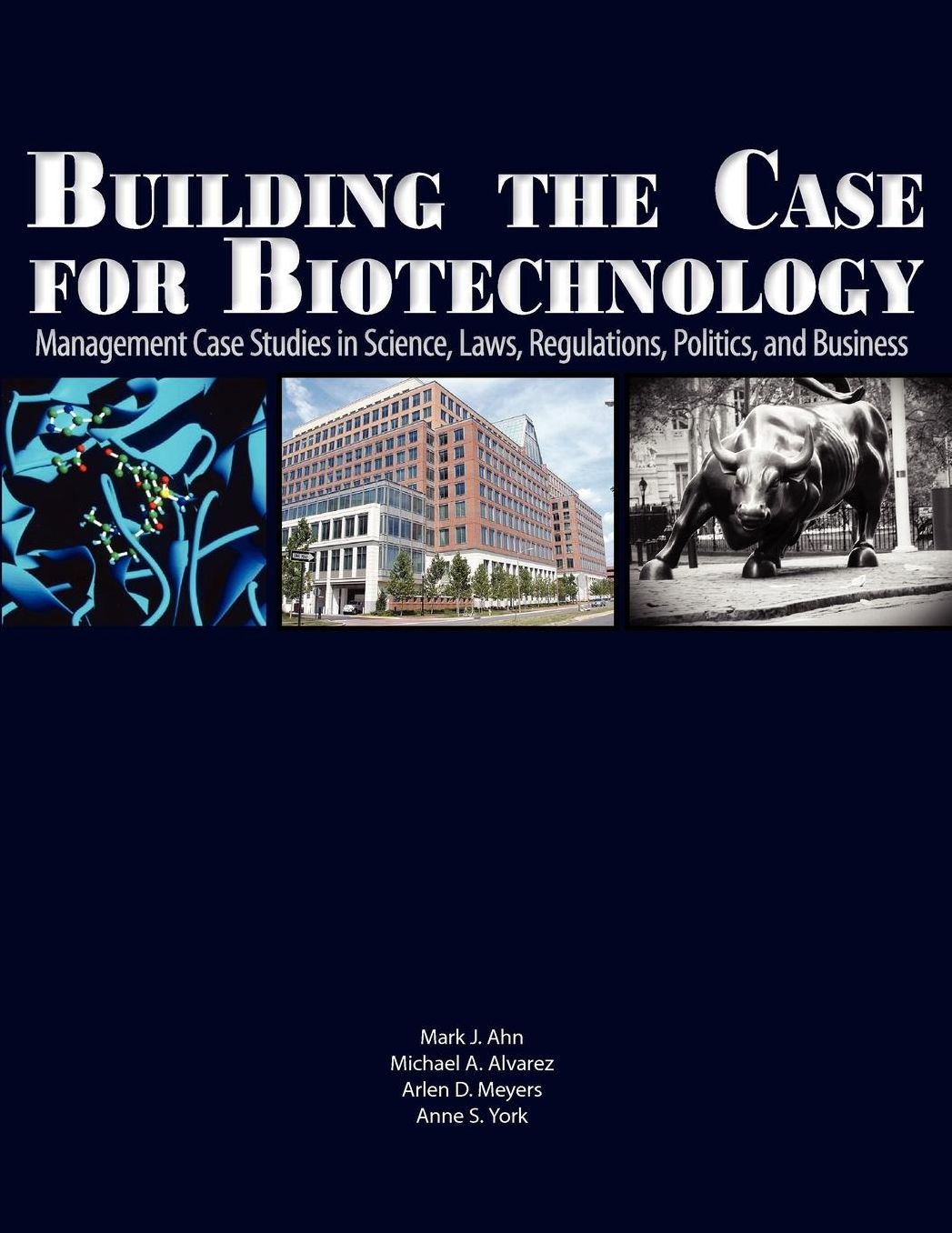 Building The Case For Biotechnology
