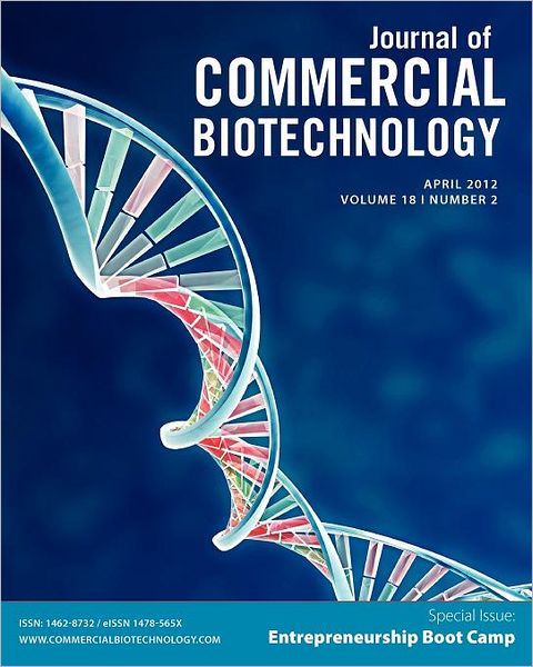 Biotechnology Entrepreneurship Bootcamp: Journal of Commercial Biotechnology Special Issue