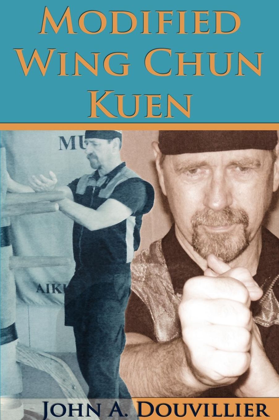 Modified Wing Chun Kuen