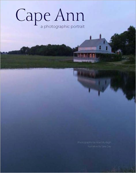 Cape Ann: A Photographic Portrait