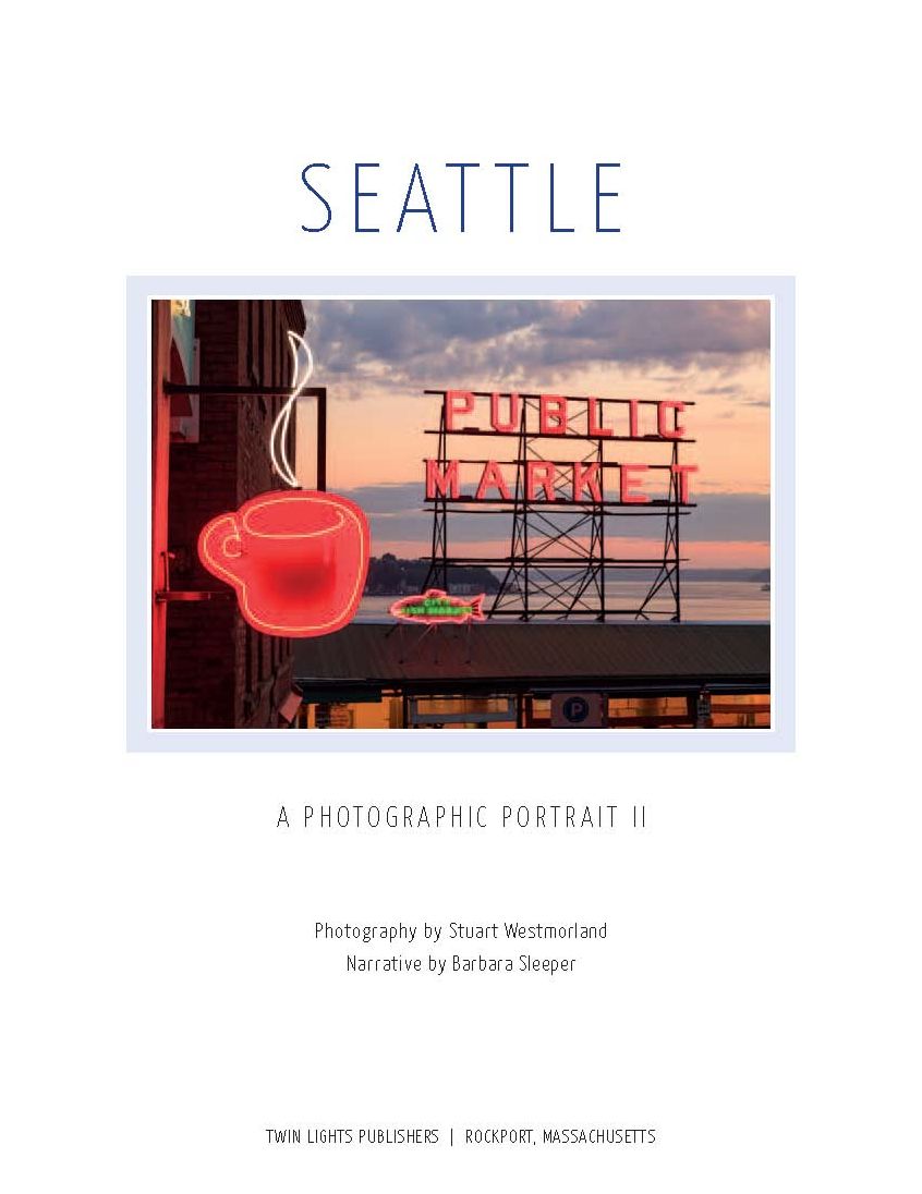 Seattle: A Photographic Portrait