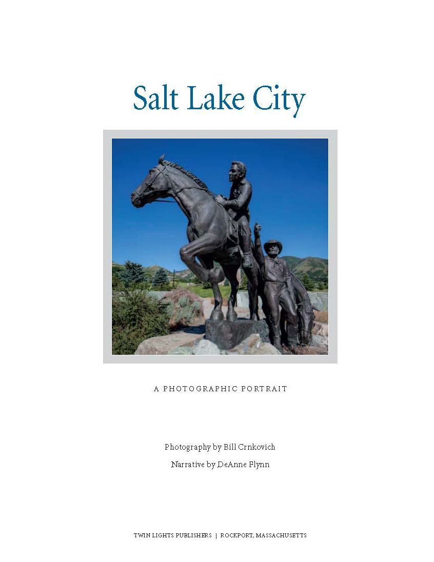 Salt Lake City: A Photographic Portrait