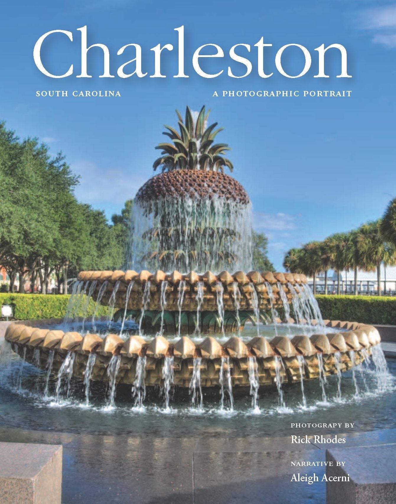 Charleston, South Carolina: A Photographic Portrait