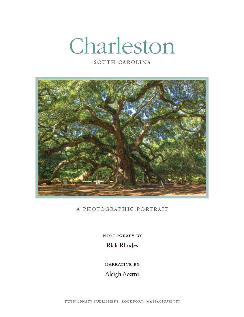 Charleston, South Carolina: A Photographic Portrait