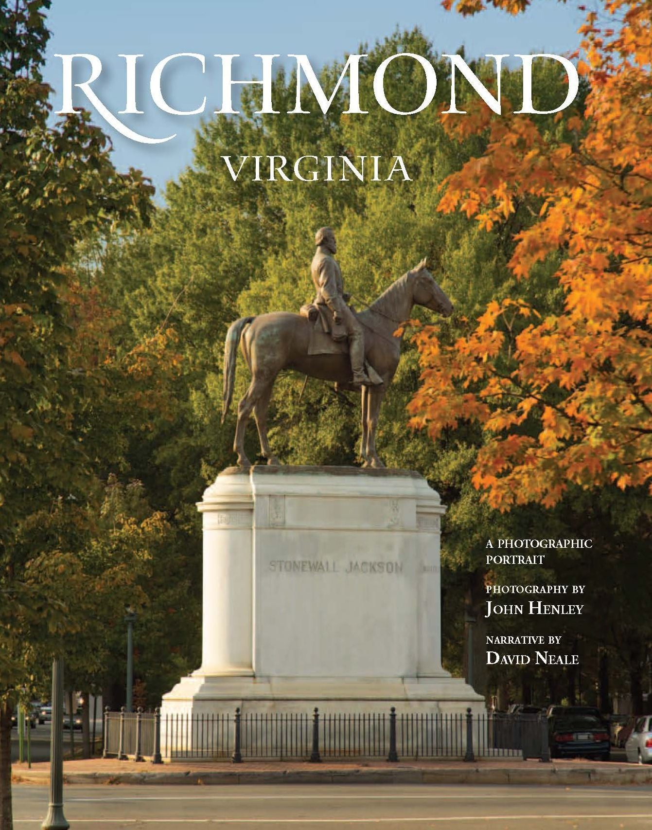 Richmond, Virginia: A Photographic Portrait