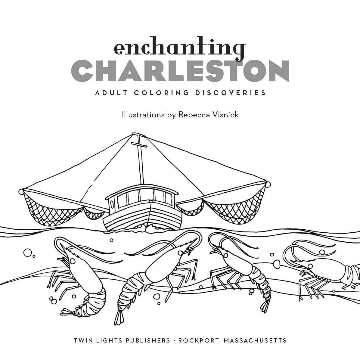 Enchanting Charleston Adult Coloring Discoveries