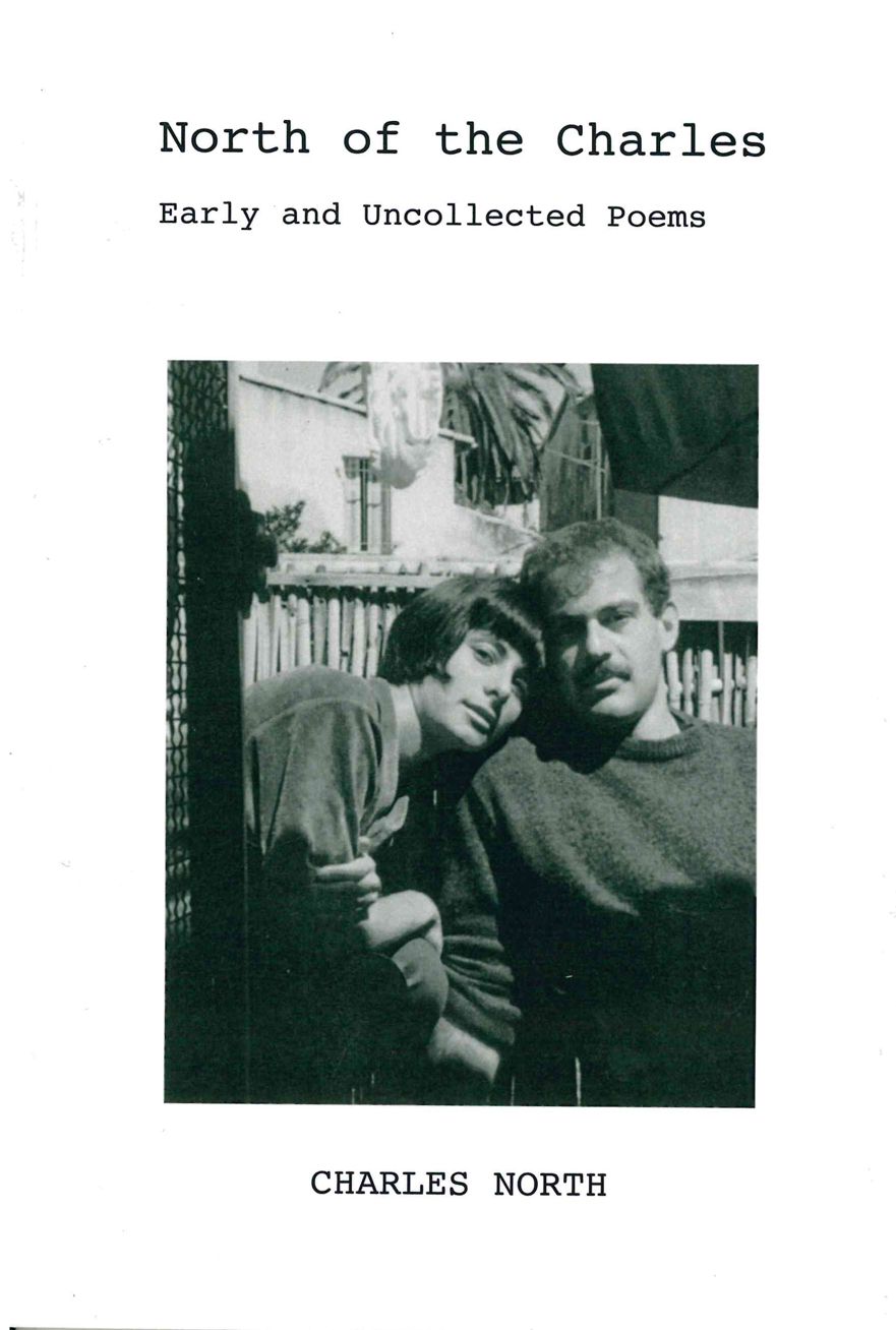 North of the Charles: Early and Uncollected Poems