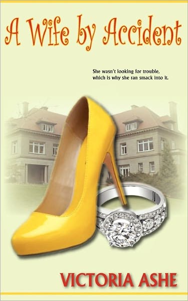 A Wife By Accident