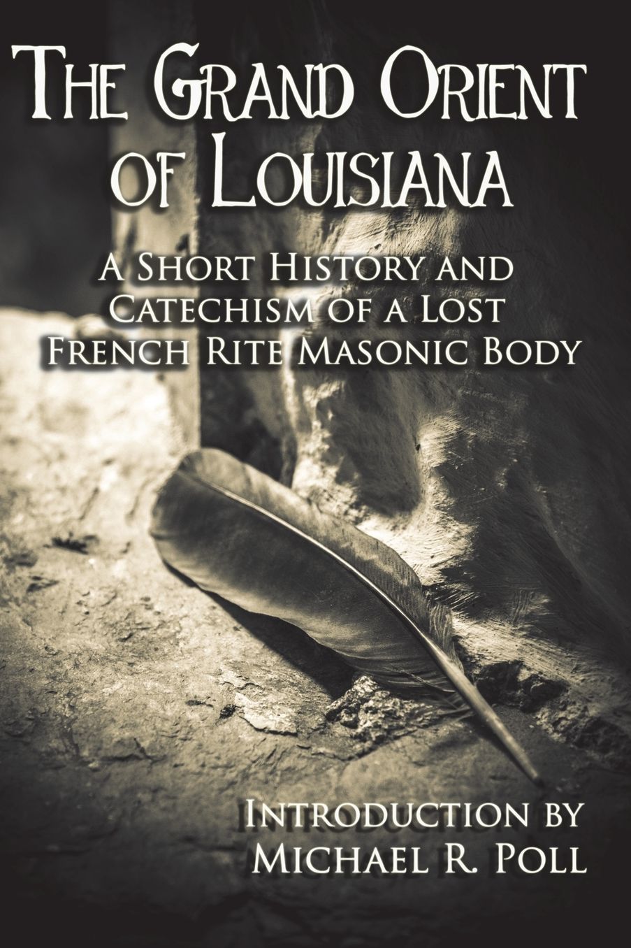 The Grand Orient of Louisiana