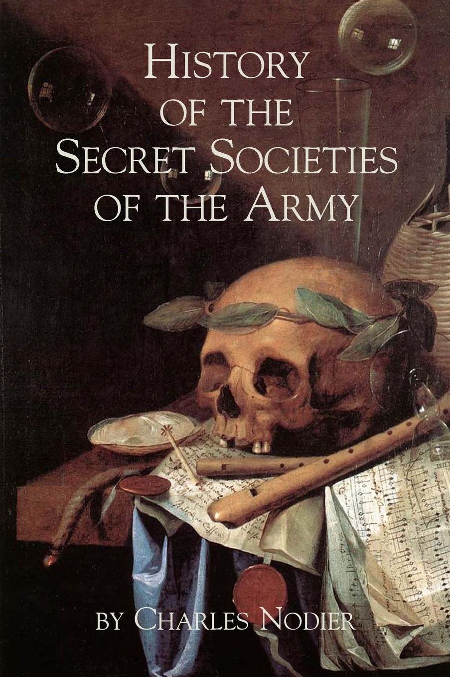 History of the Secret Socities of the Army