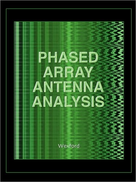 Phased Array Antenna Analysis (Computational Electromagnetics)