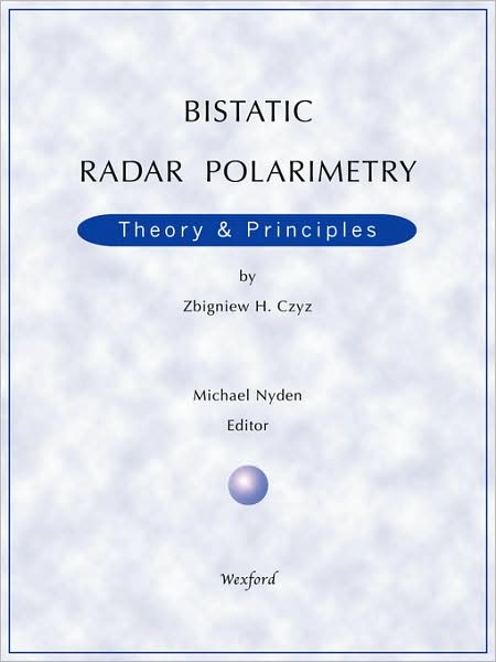 Bistatic Radar Polarimetry - Theory & Principles