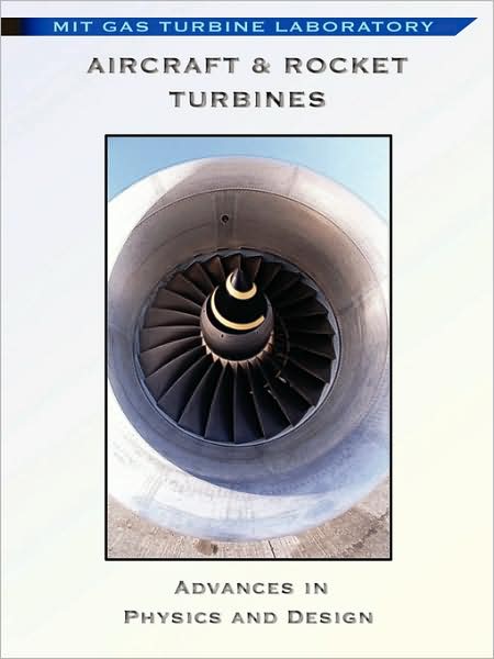 Aircraft & Rocket Turbines - Physics And Design