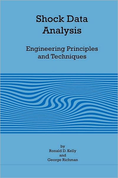 Shock Data Analysis - Engineering Principles And Techniques
