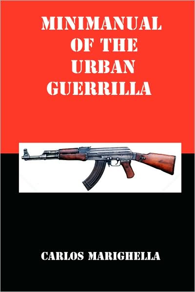 Minimanual Of The Urban Guerrilla