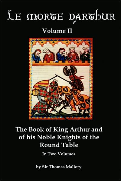 Le Morte D'Arthur, Volume 2