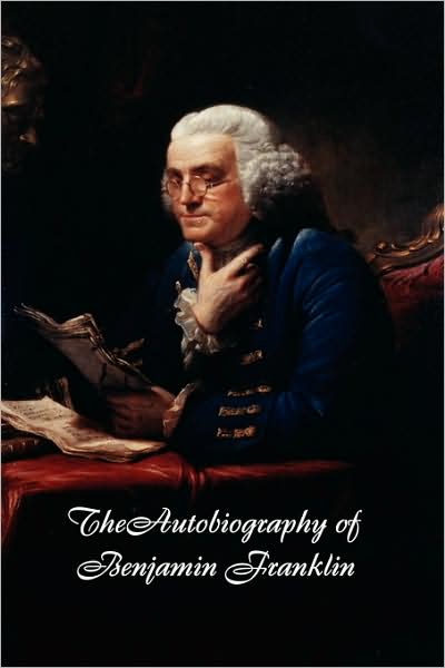 Autobiography Of Benjamin Franklin
