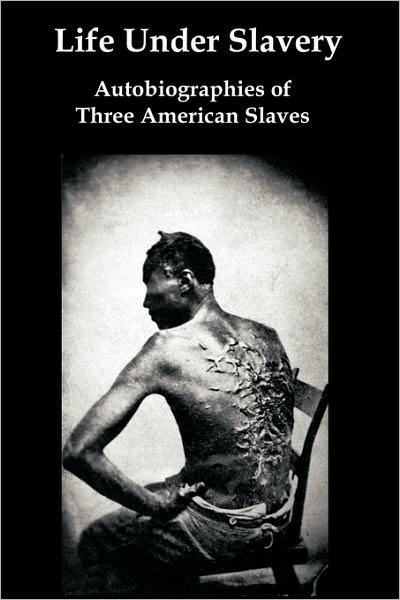 Life Under Slavery