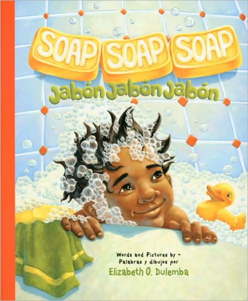 Soap, Soap, Soap / Jabon, Jabon, Jabon