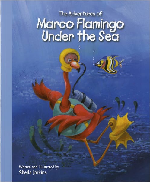 The Adventures of Marco Flamingo Under the Sea